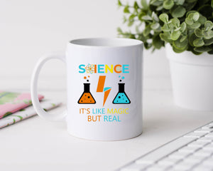 Science it's like magic but real - 11oz Ceramic Mug